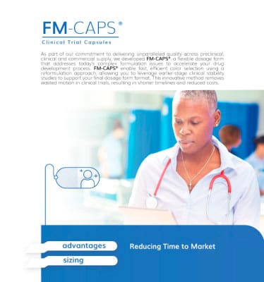 FM-CAPS® Clinical Trial Capsules
